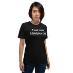 T-shirt CORONA OUT Unisexe à Manches Courtes - MRP BUSINESS