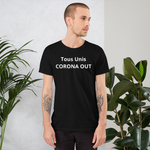 T-shirt CORONA OUT Unisexe à Manches Courtes - MRP BUSINESS